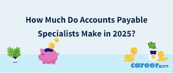 How Much Do Accounts Payable Specialists Make in 2025?