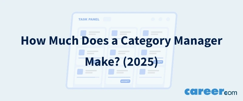 How Much Does a Category Manager Make? (2025)