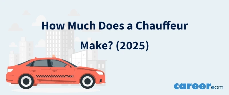 How Much Does a Chauffeur Make? (2025)