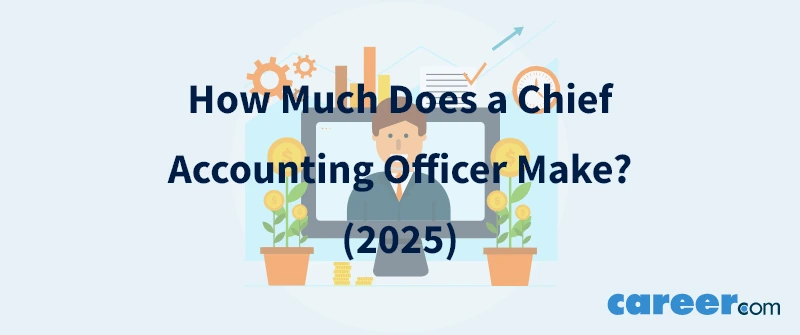 How Much Does a Chief Accounting Officer Make? (2025)